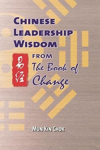 Stock image for Chinese Leadership Wisdom from the Book of Change for sale by Blackwell's