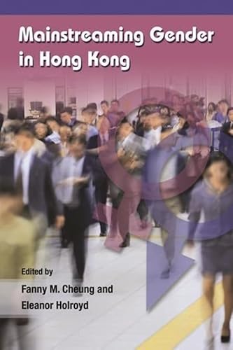 Beispielbild fr Mainstreaming Gender in Hong Kong zum Verkauf von Better World Books: West