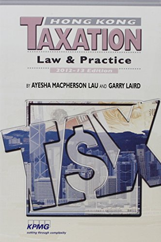 Stock image for Hong Kong Taxation: Law and Practice for sale by Midtown Scholar Bookstore