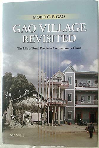 Beispielbild fr Gao Village Revisited: The Life of Rural People in Contemporary China zum Verkauf von AwesomeBooks