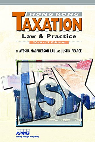 Stock image for Hong Kong Taxation: Law and Practice for sale by Midtown Scholar Bookstore