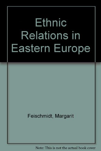 Stock image for Ethnic Relations in Eastern Europe a Selected and Annotated Bibliography for sale by medimops