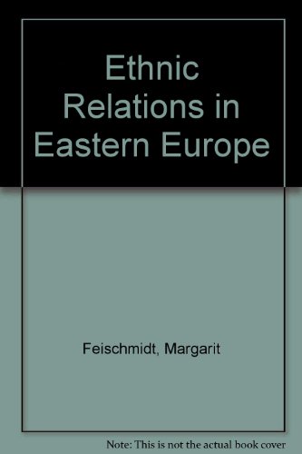 Ethnic Relations in Eastern Europe: A Selected and Annotated Bibliography.