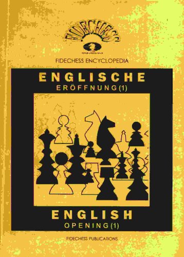 Imagen de archivo de Englische Eroffnung (1) : English Opening (1) : Fidechess Encyclopedia a la venta por Gardner's Used Books, Inc.