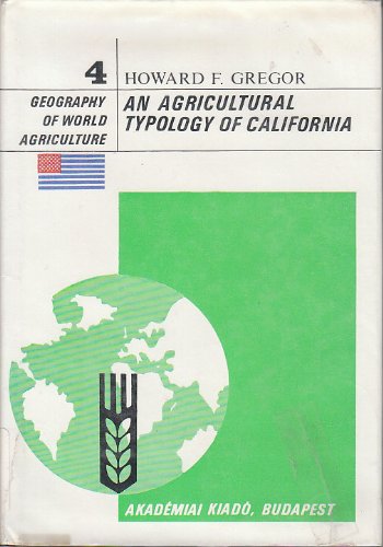 AN AGRICULTURAL TYPOLOGY OF CALIFORNIA