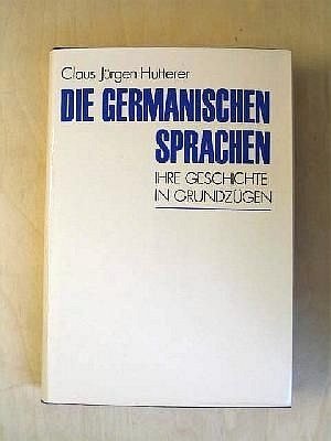 Beispielbild fr Die germanischen Sprachen : ihre Geschichte in Grundzgen. zum Verkauf von Antiquariat + Buchhandlung Bcher-Quell