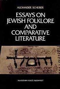 Essays on Jewish Folklore and Comparative Literature