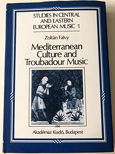 Mediterranean Culture and Troubadour Music