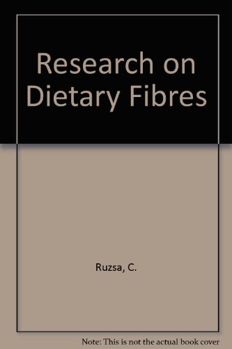 Research on Dietary Fibres: A Joint Study of Medicine, Nutrition and Industry.; Foreword by J. Tigyi