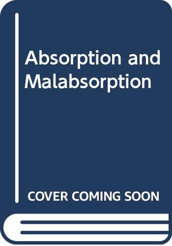 Stock image for Absorption and Malabsorption Clinical Aspects for sale by Bookmonger.Ltd