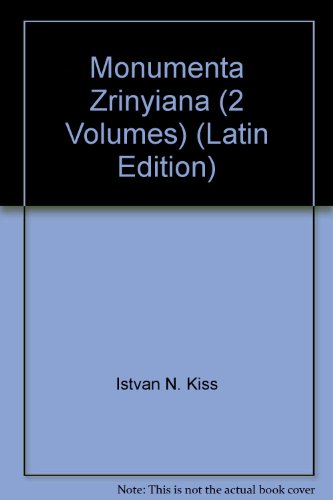 Stock image for Monumenta Zrinyiana. Pars Oeconomica. Tomus II. Insula Murakoz (1635-1720) for sale by Zubal-Books, Since 1961