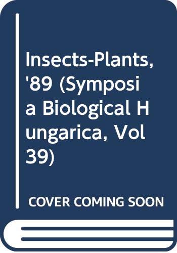9789630559577: Insects-Plants, '89: Vol 39 (Insects-Plants, '89: Symposia Biological Hungarica, Vol 39)