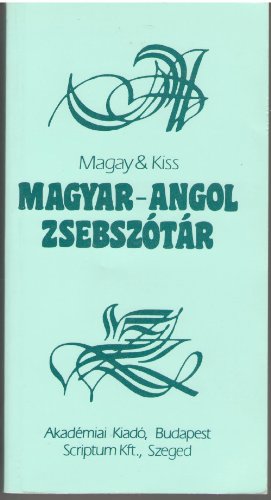 Stock image for MAGYAR- ANGOL ZSEBSZOTAR, English-Hungarian Paperback Dictionary for sale by Burke's Books