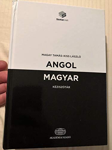 Imagen de archivo de Angol Magyar Keziszotar (A Concise English-Hungarian Dictionary) (English and Hungarian Edition) a la venta por Solr Books