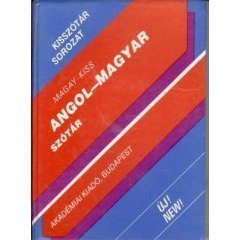 Stock image for Angol - Magyar (English - Hungarian Dictionary) (English and Hungarian Edition) for sale by SecondSale