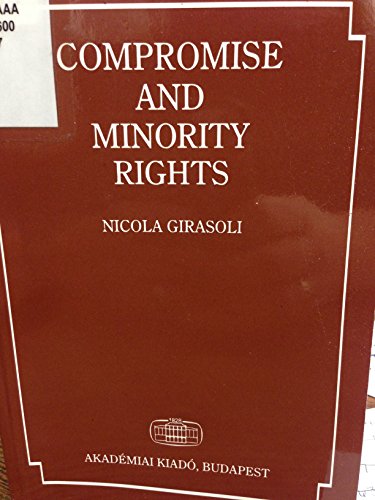 Beispielbild fr Compromise and Minority Rights zum Verkauf von Zubal-Books, Since 1961