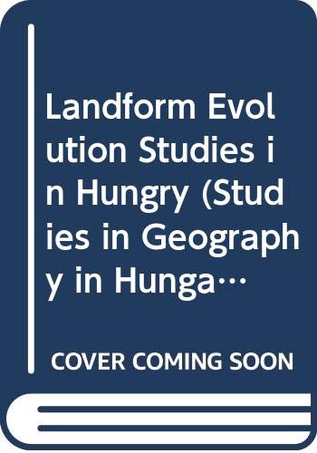 Stock image for Landform Evolution Studies in Hungary for sale by Sierra Rose Antiques
