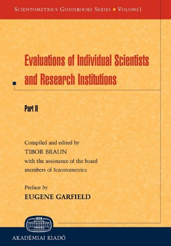 9789630584395: Evaluations of Individual Scientists and Research Institutions. Part II. Scientometrics Guidebooks Series, Vol. 1