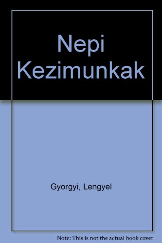 Stock image for Nepi Kezimunkak for sale by Rob the Book Man