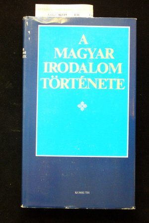 Beispielbild fr A Magyar Irodalom Trtenete zum Verkauf von ralfs-buecherkiste