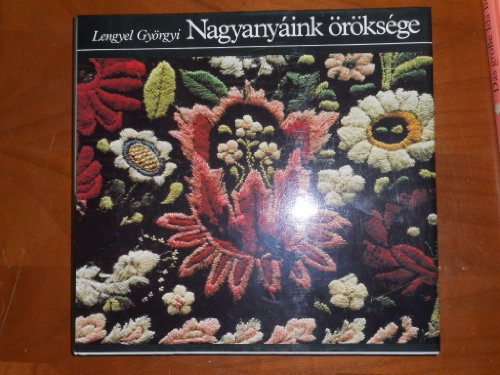 Stock image for Nagyanyaink oroksege for sale by RZabasBooks