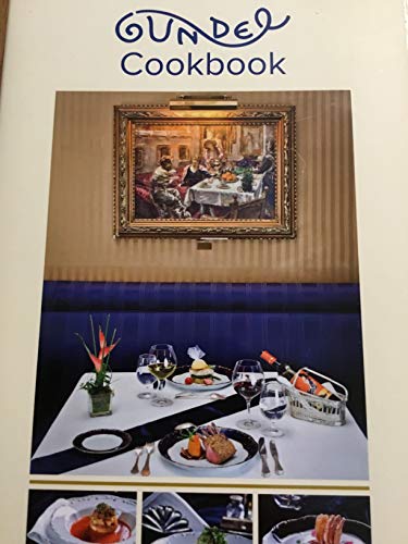 Stock image for Gundel Cookbook Classic Recipes and Modern Day Dishes for sale by Irish Booksellers
