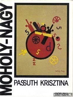 Imagen de archivo de Laszlo Moholy-Nagy a la venta por ANARTIST