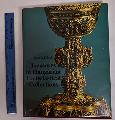 Imagen de archivo de Treasures in Hungarian Ecclesiastical Collections a la venta por Wonder Book