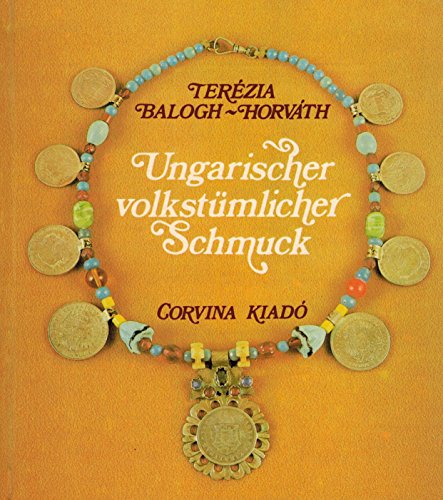 Stock image for Ungarischer volkstmlicher Schmuck. for sale by medimops