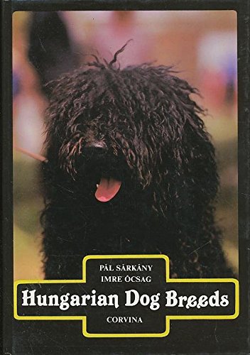 9789631323023: Hungarian Dog Breeds