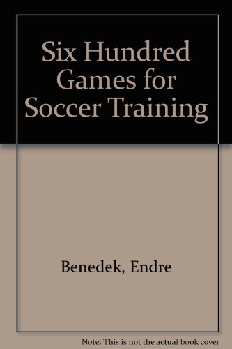 Imagen de archivo de 600 Games for Soccer Training a la venta por Harry Alter