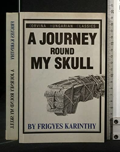 9789631325256: A Journey Round My Skull