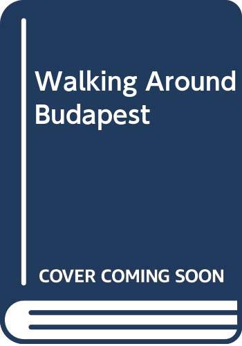 Imagen de archivo de Walking round Budapest a la venta por June Samaras