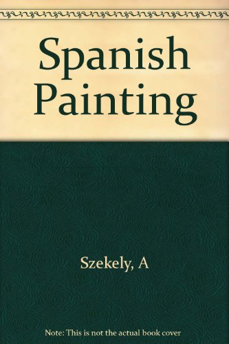 Stock image for Spanish Painting for sale by Dewey Books PTMD