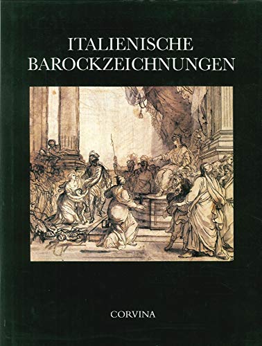 Beispielbild fr Italienische Barockzeichnungen. Meisterzeichnungen aus dem Museum der bildenen Knste in Budapest. zum Verkauf von medimops