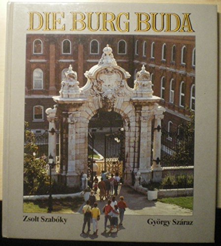 Beispielbild fr Die Burg Buda zum Verkauf von Antiquariat Wortschatz