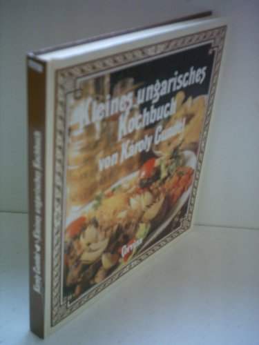 9789631330847: Karoly Gundel: Kleines ungarisches Kochbuch