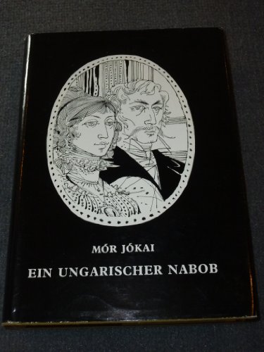 Ein ungarischer Nabob - Mór Jókai