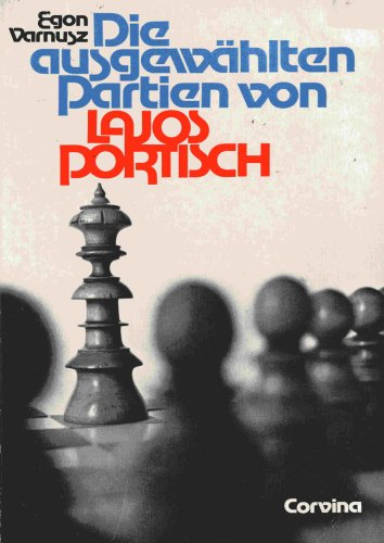 Stock image for Selected Games of Lajos Portisch (in German) for sale by WTP Books