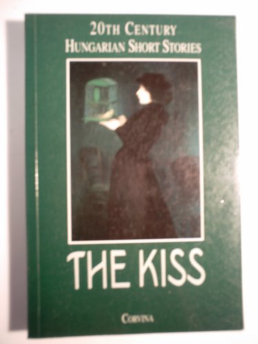 Beispielbild fr 20th Century Hungarian Short Stories - THE KISS zum Verkauf von ThriftBooks-Atlanta
