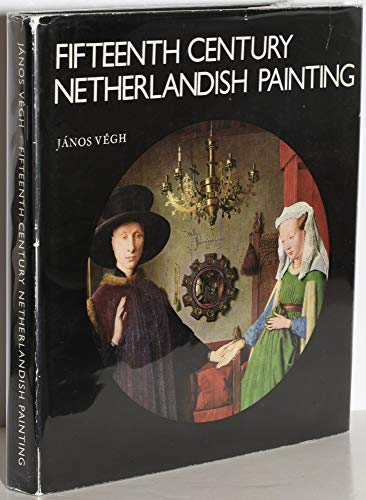 FIFTEENTH CENTURY NETHERLANDISH PAINTING.