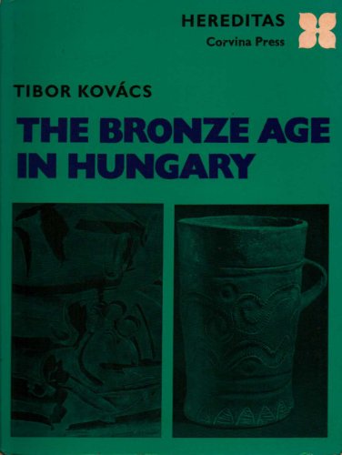 The Bronze Age in Hungary