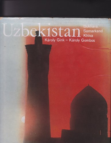 The pearls of Uzbekistan: Bukhara, Samarkand, Khiva