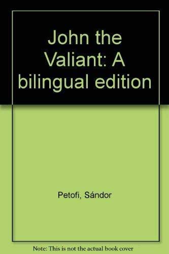 9789631347401: Title: John the Valiant A bilingual edition