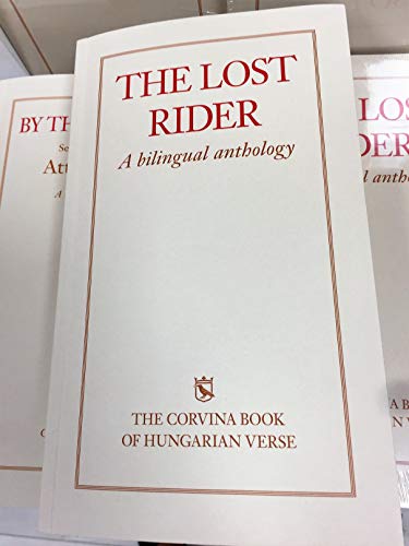 Imagen de archivo de The Lost Rider: A Bilingual Anthology a la venta por Dogtales