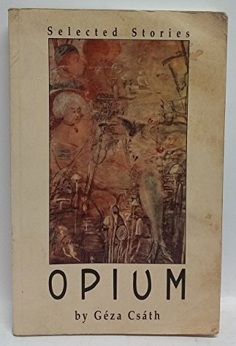 Beispielbild fr Opium: Selected Stories zum Verkauf von Books From California