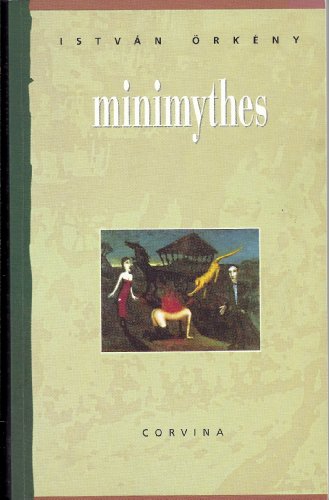 Beispielbild fr Minimythes. Textes choisis et adapts du hongrois par Tibor Tardos zum Verkauf von Ammareal