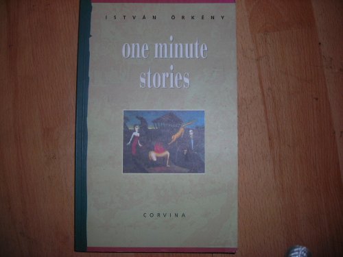 Beispielbild fr One Minute Stories [Paperback] by Istvan Orkeny; Judith Sollosy zum Verkauf von SecondSale