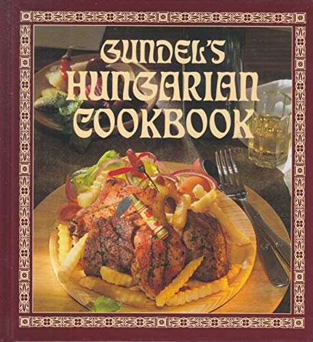 Stock image for Gundel's Hungarian Cookbook for sale by Stahr Book Shoppe