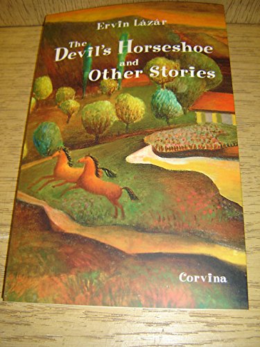 9789631362947: The Devil's Horseshoe and Other Stories